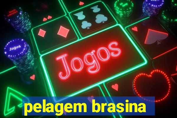 pelagem brasina